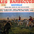 Les Barbecues  - Michelle -,  Les Barbecues