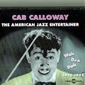 Wah dee dah 1930-1942, Cab Calloway