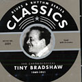 Tiny Bradshaw 1949-1951, Tiny Bradshaw