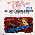The great Hamp and little T, Lionel Hampton , Charlie Teagarden