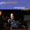 Company man, Gary Primich