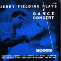 Plays a dance concert, Jerry Fielding