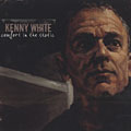 Confort in the static, Kenny White