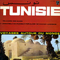 Tunisie: Voyages autours du monde, Hamadi Laghbabi