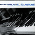 My little brown book, Horace Parlan