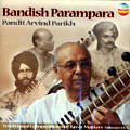 Bandish Parampara: vol 1& 2, Pandit Arvind Parikh