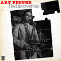 Rediscoveries, Art Pepper