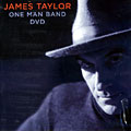 One man band, James Taylor
