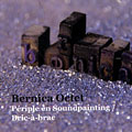 Priple En Soundpainting - Bric  Brac, Bernica Octet