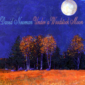 Under a Woodstock Moon,David Newman