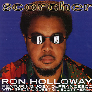 scorcher,Ron Holloway