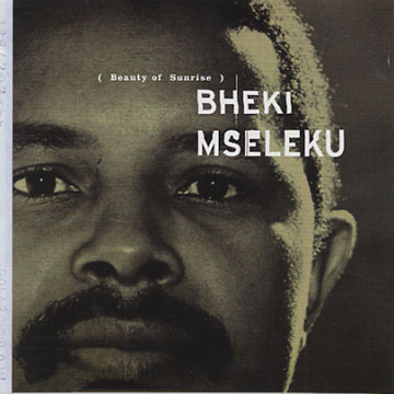 ( Beauty of Sunrise ),Bheki Mseleku
