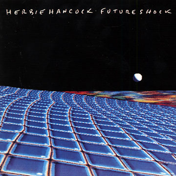 futureshock,Herbie Hancock
