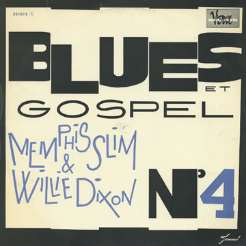 Blues et gospel n4,Willie Dixon , Memphis Slim