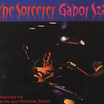the sorcerer,Gabor Szabo