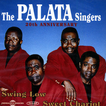Swing Low, Sweet Chariot, The Palata Singers