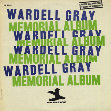 The Wardell Gray Memorial album,Wardell Gray