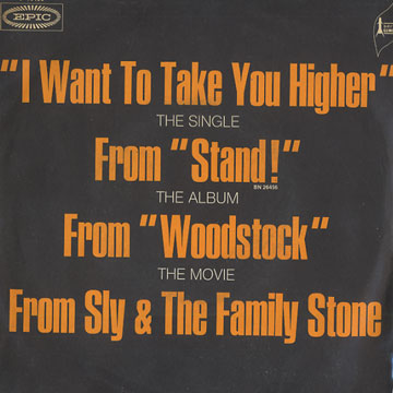 I want to take you higher - stand, Sly And The Family Stone
