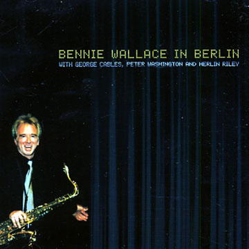 In Berlin,Bennie Wallace