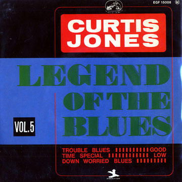 Legend of the blues, vol.5,Curtis Jones
