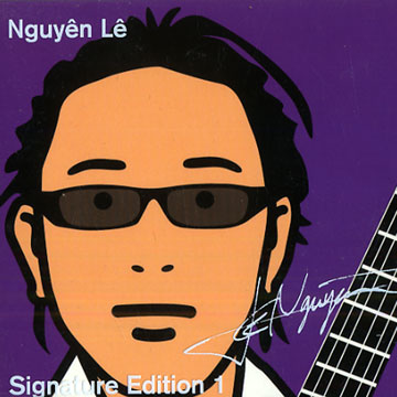 Signature Edition ,Nguyn L