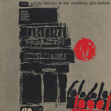At the Monterey Jazz festival,Woody Herman