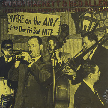 Jazz from Bill Green's rustic lodge: 1949-1951,Red Allen , Bobby Hackett