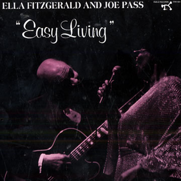 Easy Living,Ella Fitzgerald , Joe Pass