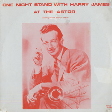 One night stand with Harry James at the astor,Harry James