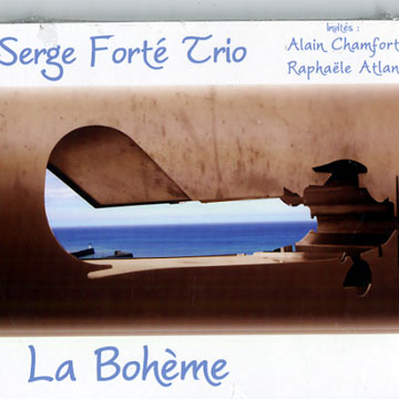 La Bohme,Serge Fort
