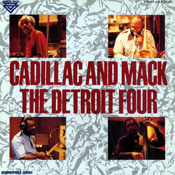 Cadillac And Mack - The Detroit Four,Barry Harris