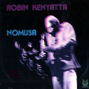 Nomusa,Robin Kenyatta