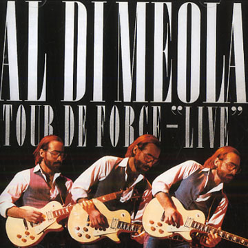 Tour de force - Live,Al Di Meola