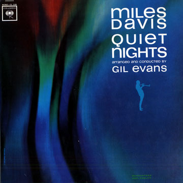 Quiet nights,Miles Davis