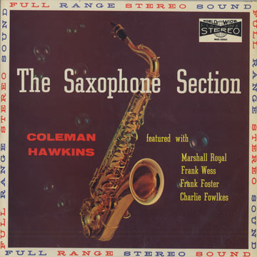The saxophone section,Coleman Hawkins