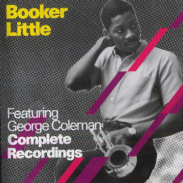 Featuring George Coleman Complete Recording,Booker Little