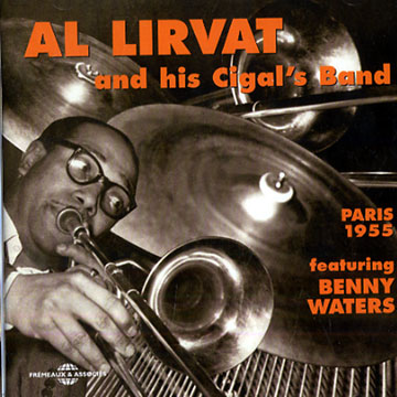 Al Lirvat and his cigal's band: Paris 1955,Al Lirvat