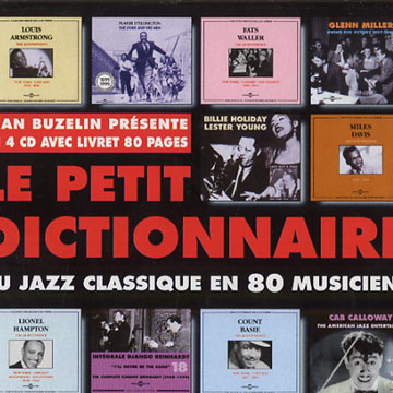 Le petit dictionnaire du jazz classique en 80 musiciens,  Various Artists