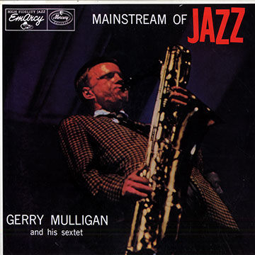 Mainstream of Jazz,Gerry Mulligan