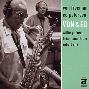 Von & Ed,Von Freeman , Ed Petersen 