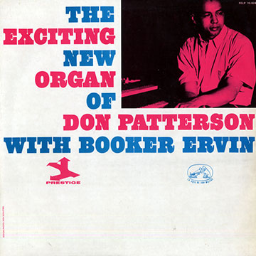 The exciting new organ of  Don Patterson,Don Patterson
