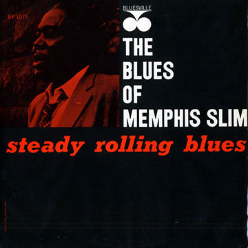 Steady rolling blues,Memphis Slim