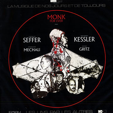 Monk for ever,Siegfried Kessler , Yochk'o Seffer