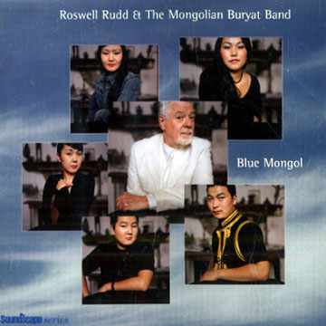 Blue Mongol,Roswell Rudd