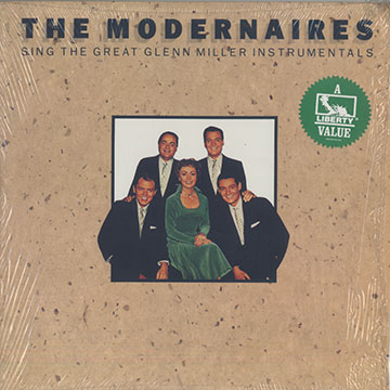 Sing the great Glenn Miller instrumentals, The Modernaires