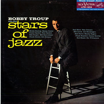 And his stars of jazz,Bobby Troup