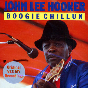boogie chillun,John Lee Hooker