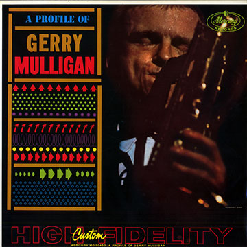 A profile of,Gerry Mulligan