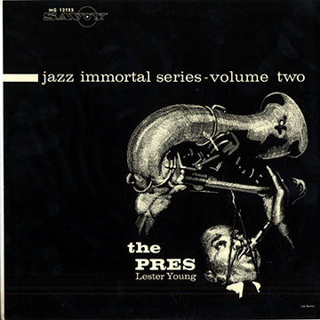 Jazz immortal series volume two / Lester Young,Lester Young