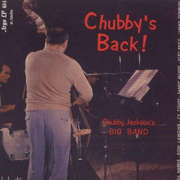 Chubby's back ! I'm entitled to you,Chubby Jackson
